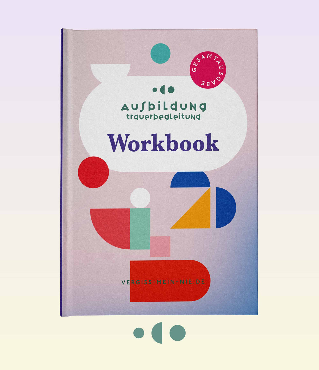 Workbook - Komplettausgabe - Vergiss Mein Nie
